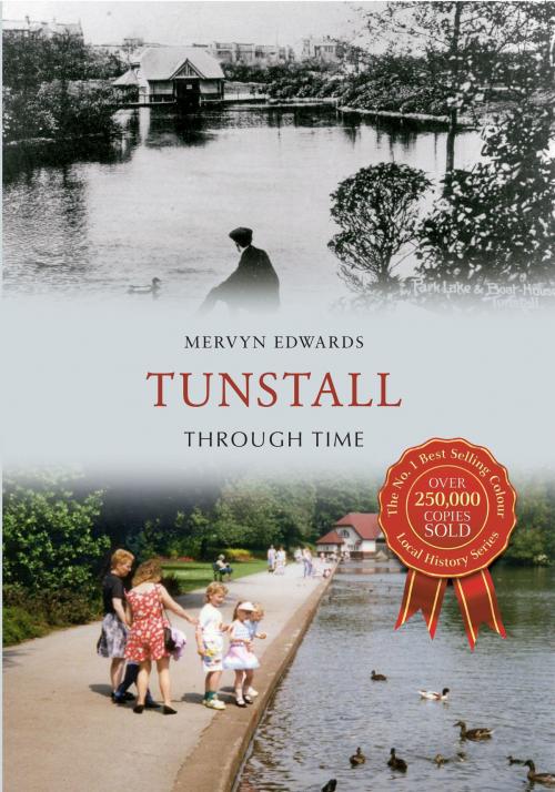 Cover of the book Tunstall Through Time by Mervyn Edwards, Amberley Publishing