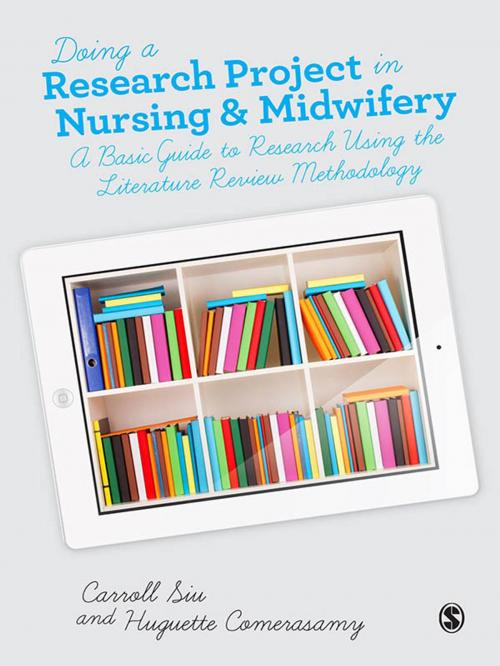 Cover of the book Doing a Research Project in Nursing and Midwifery by , SAGE Publications