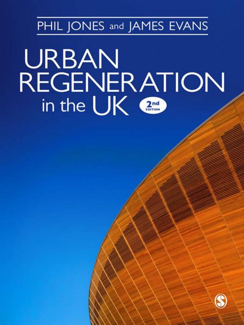 Cover of the book Urban Regeneration in the UK by James Evans, Phil Jones, SAGE Publications