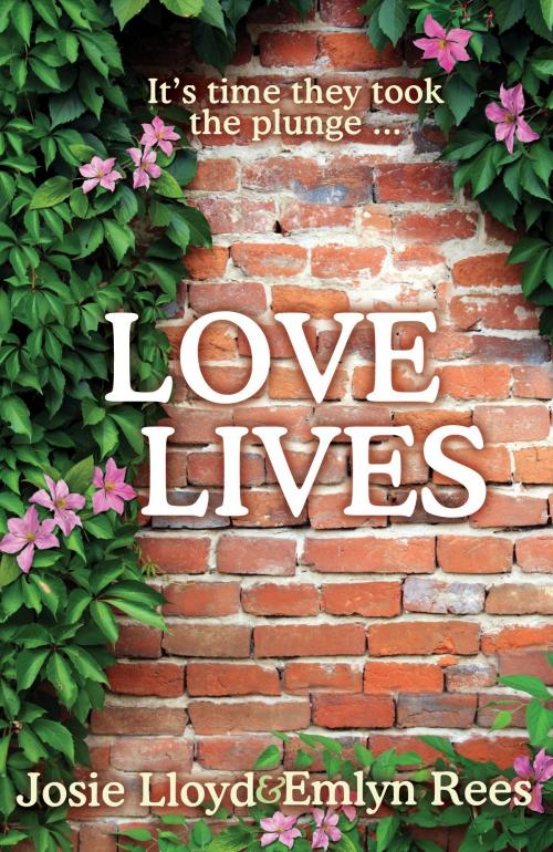 Cover of the book Love Lives by Emlyn Rees, Josie Lloyd, Random House