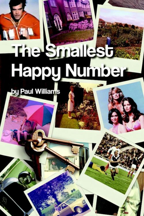 Cover of the book The Smallest Happy Number by Paul Williams, Lulu.com