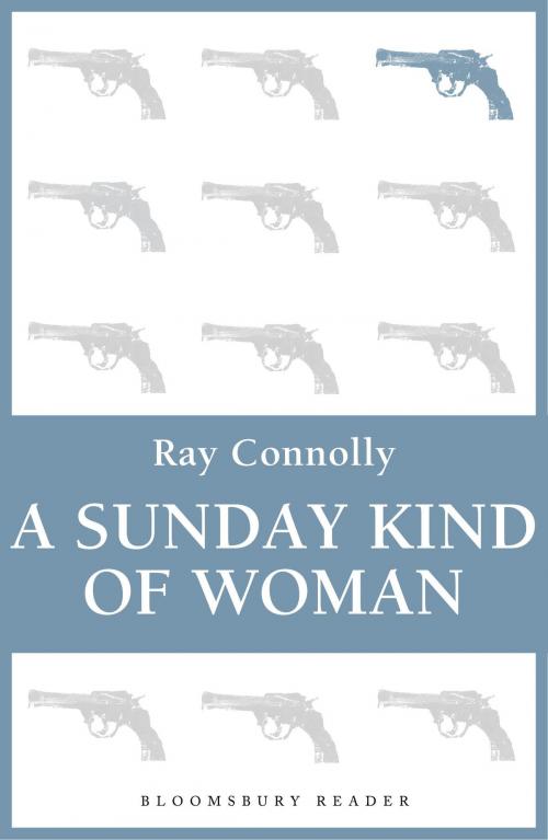 Cover of the book A Sunday Kind of Woman by Ray Connolly, Bloomsbury Publishing