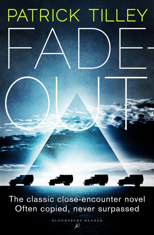 Cover of the book Fade-Out by Mr Patrick Tilley, Bloomsbury Publishing