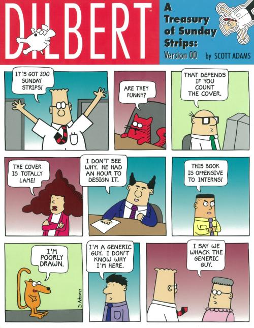 Cover of the book Dilbert - A Treasury Of Sunday Strips: Version 00 by Scott Adams, Andrews McMeel Publishing, LLC