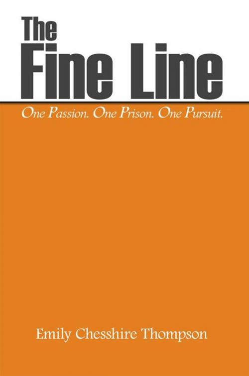Cover of the book The Fine Line by Emily Chesshire Thompson, WestBow Press
