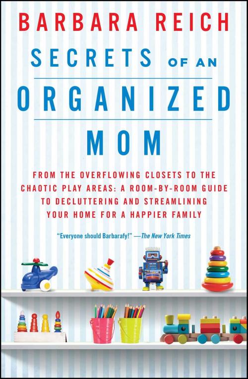 Cover of the book Secrets of an Organized Mom by Barbara Reich, Atria Books