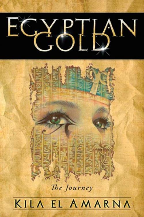 Cover of the book Egyptian Gold by Kila El Amarna, Balboa Press AU