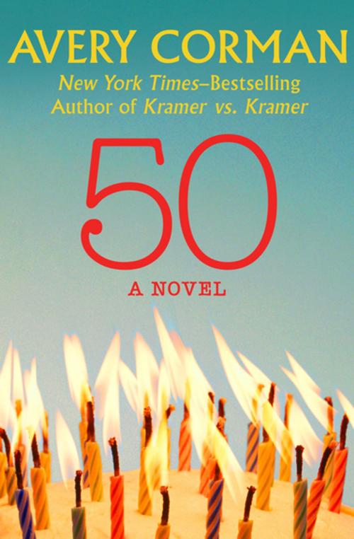 Cover of the book 50 by Avery Corman, Open Road Media