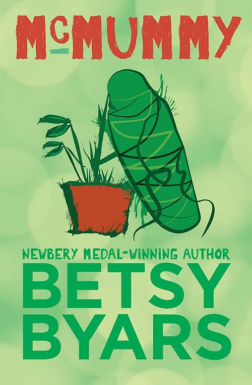 Cover of the book McMummy by Betsy Byars, Open Road Media