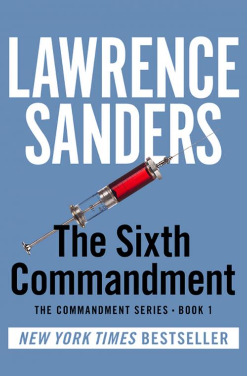 Cover of the book The Sixth Commandment by Lawrence Sanders, Open Road Media