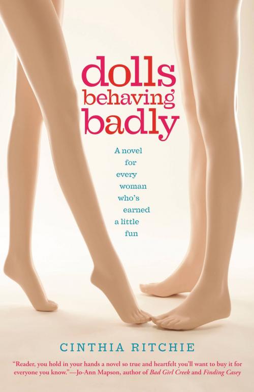 Cover of the book Dolls Behaving Badly by Cinthia Ritchie, Grand Central Publishing