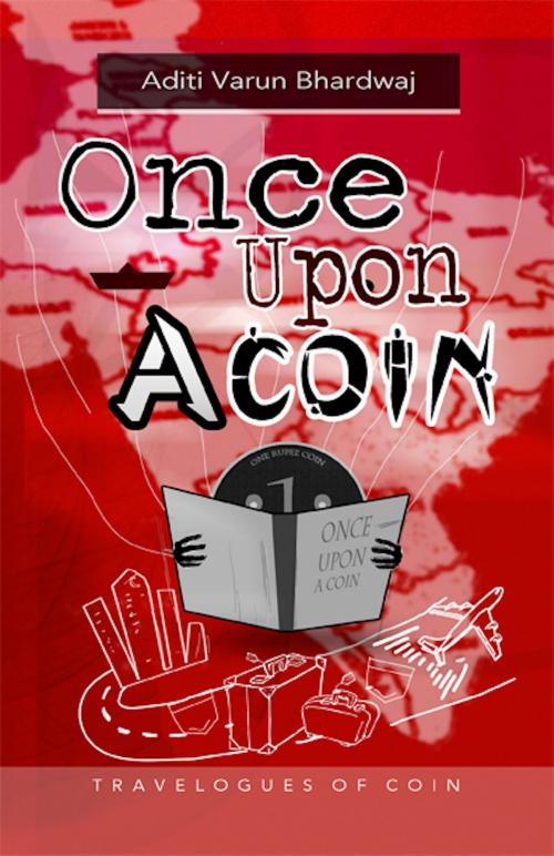 Cover of the book Once Upon a Coin by Aditi Bhardwaj, ebookit