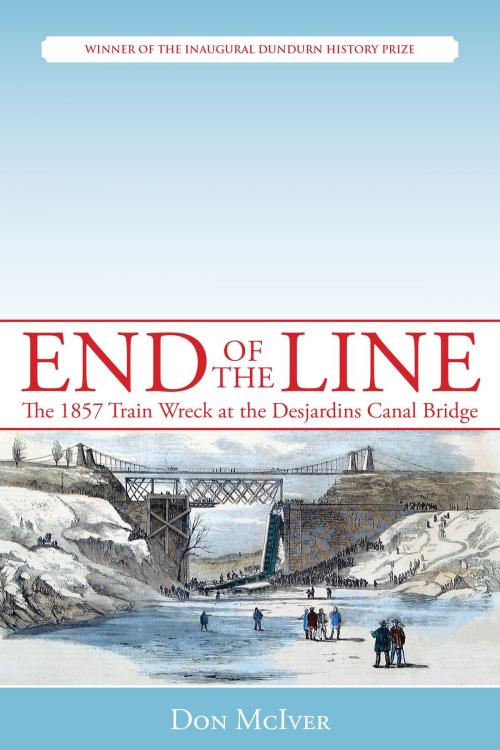 Cover of the book End of the Line by Don McIver, Dundurn