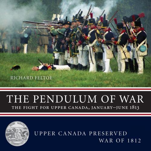 Cover of the book The Pendulum of War by Richard Feltoe, Dundurn