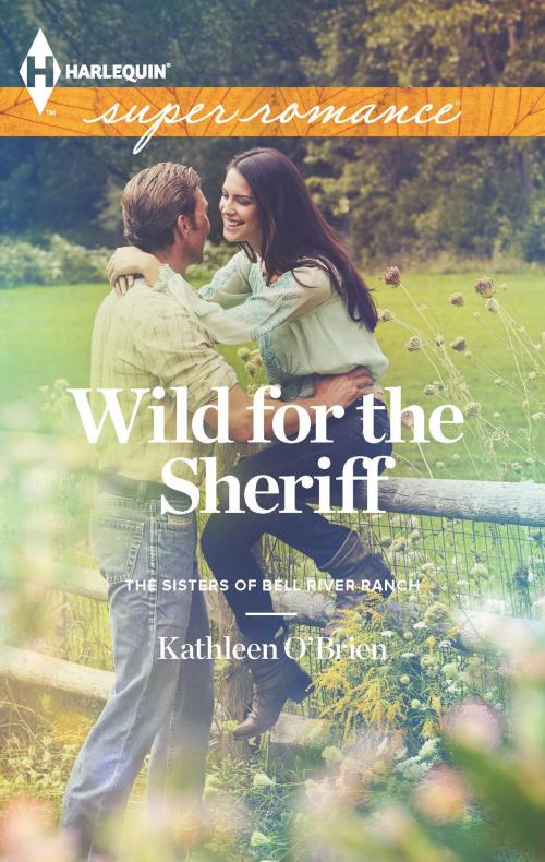 Cover of the book Wild for the Sheriff by Kathleen O'Brien, Harlequin
