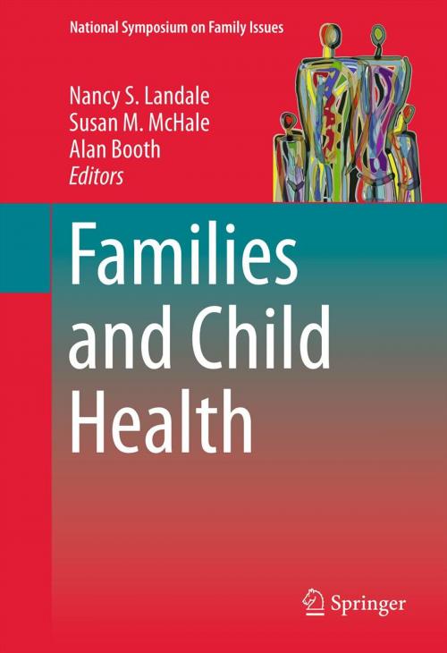 Cover of the book Families and Child Health by , Springer New York