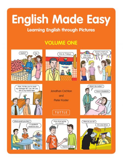 Cover of the book English Made Easy Volume One by Jonathan Crichton, Pieter Koster, Tuttle Publishing