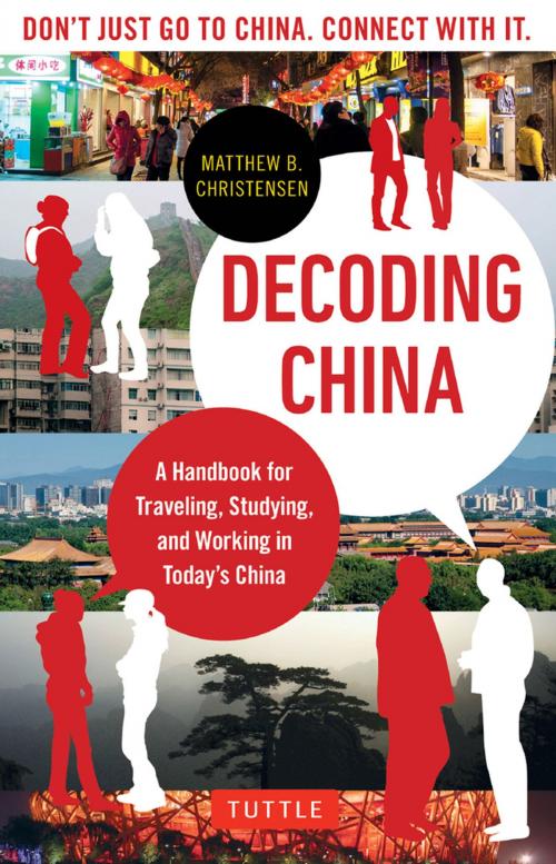 Cover of the book Decoding China by Matthew B. Christensen, Tuttle Publishing