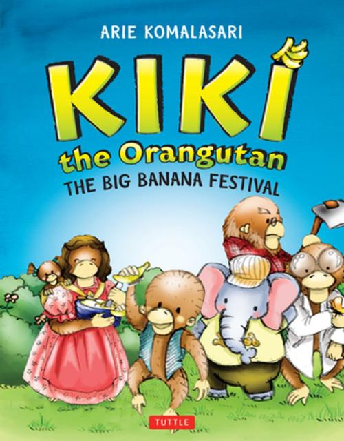 Cover of the book Kiki the Orangutan by Arie Komalasari, Tuttle Publishing
