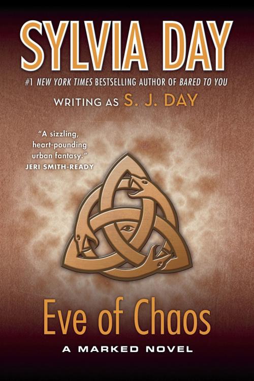 Cover of the book Eve of Chaos by Sylvia Day, S. J. Day, Tom Doherty Associates
