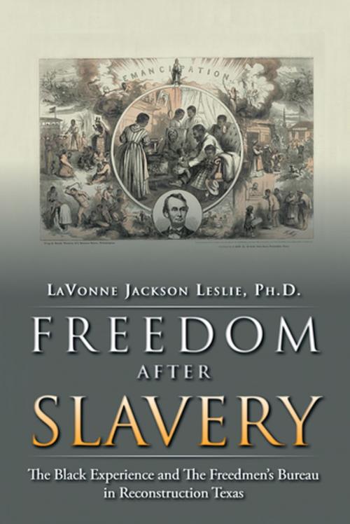 Cover of the book Freedom After Slavery by Lavonne Jackson Leslie Ph.D., Trafford Publishing