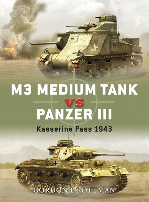 Cover of the book M3 Medium Tank vs Panzer III by Gordon L. Rottman, Bloomsbury Publishing