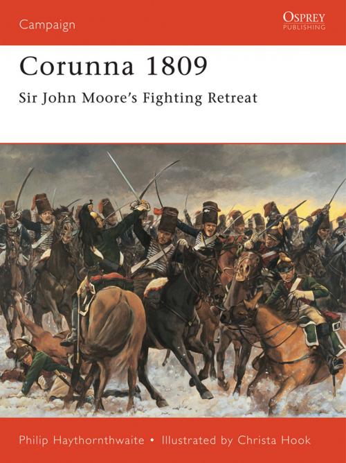 Cover of the book Corunna 1809 by Philip Haythornthwaite, Bloomsbury Publishing