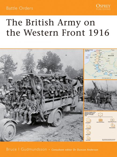Cover of the book The British Army on the Western Front 1916 by Bruce Gudmundsson, Bloomsbury Publishing