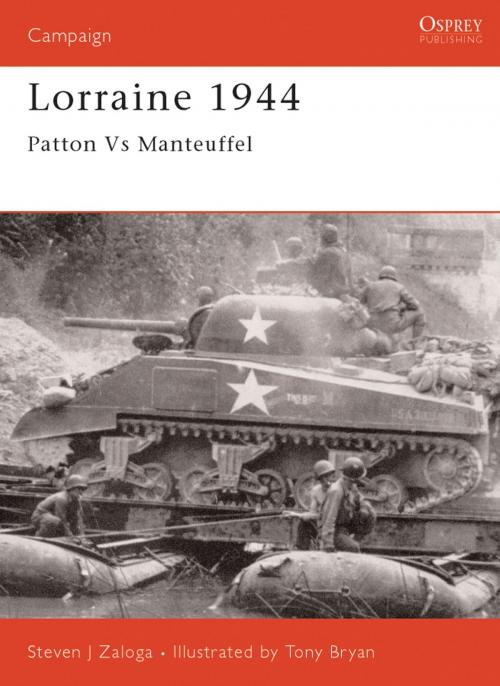 Cover of the book Lorraine 1944 by Steven J. Zaloga, Bloomsbury Publishing