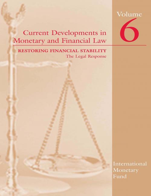 Cover of the book Current Developments in Monetary and Financial Law, Volume 6 by International Monetary Fund. Legal Dept., INTERNATIONAL MONETARY FUND