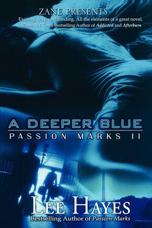 Cover of the book A Deeper Blue by Lee Hayes, Strebor Books