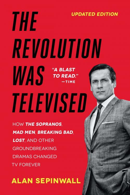 Cover of the book The Revolution Was Televised by Alan Sepinwall, Gallery Books