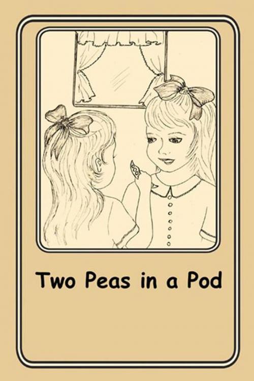 Cover of the book Two Peas in a Pod by Joann Ellen Sisco, AuthorHouse