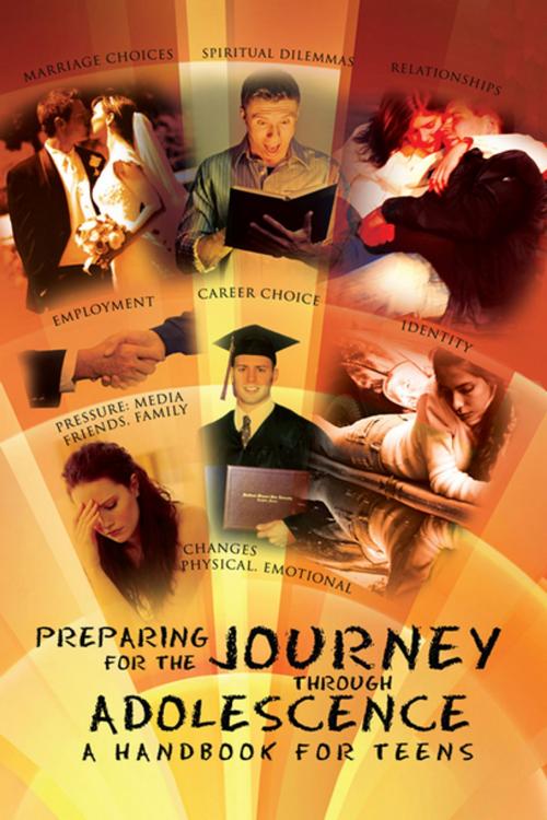 Cover of the book Preparing for the Journey Through Adolescence by Indira Gilbert, Xlibris UK