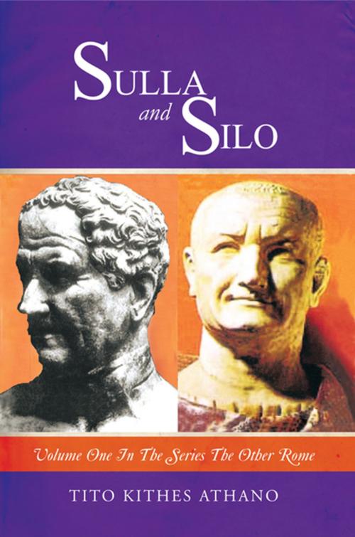 Cover of the book Sulla and Silo by Tito Kithes Athano, Xlibris AU