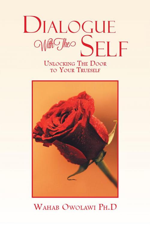 Cover of the book Dialogue with the Self by Wahab Owolawi Ph.D, Xlibris AU