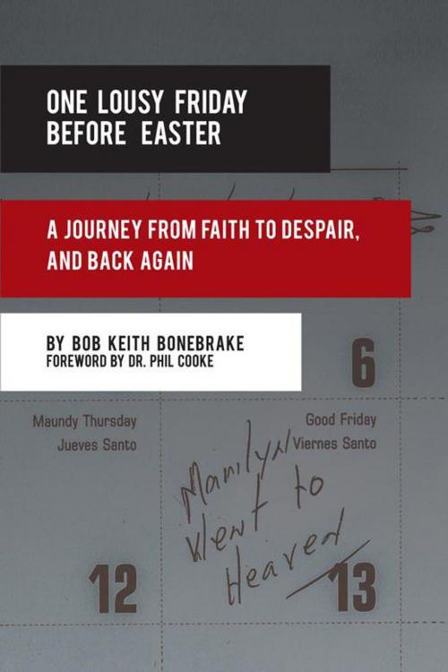 Cover of the book One Lousy Friday Before Easter by Bob   Keith Bonebrake, AuthorHouse