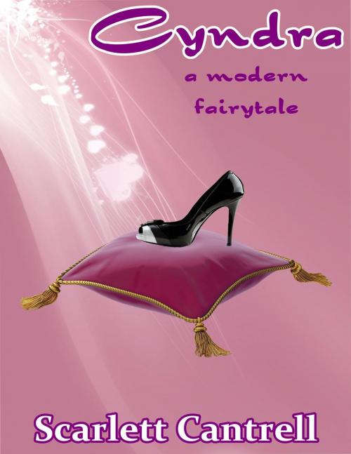Cover of the book Cyndra: A Modern Fairytale (Lesbian Romance) by Scarlett Cantrell, JAF Publications