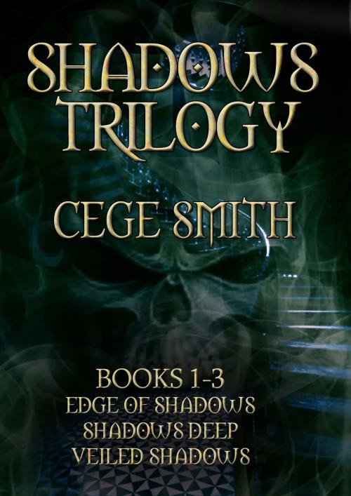 Cover of the book The Shadows Trilogy (Box Set: Edge of Shadows, Shadows Deep, Veiled Shadows) by Cege Smith, Shadow Creek Press