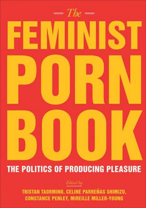 Cover of the book The Feminist Porn Book by , The Feminist Press at CUNY