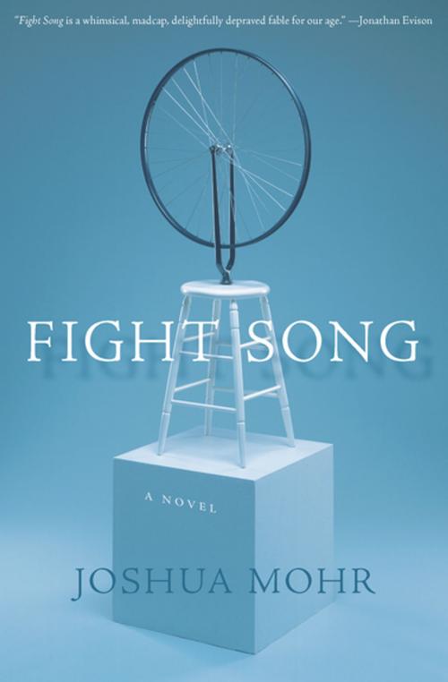 Cover of the book Fight Song by Joshua Mohr, Counterpoint Press