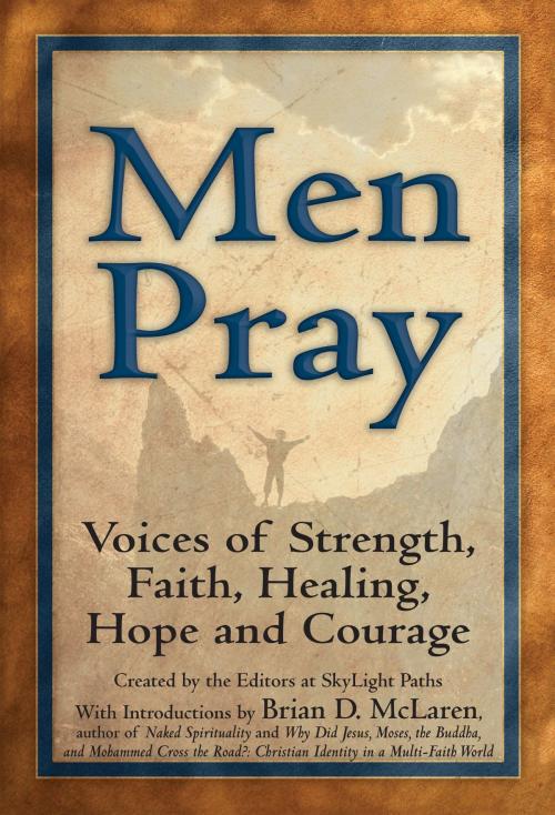 Cover of the book Men Pray by Editors at SkyLight Paths, SkyLight Paths Publishing