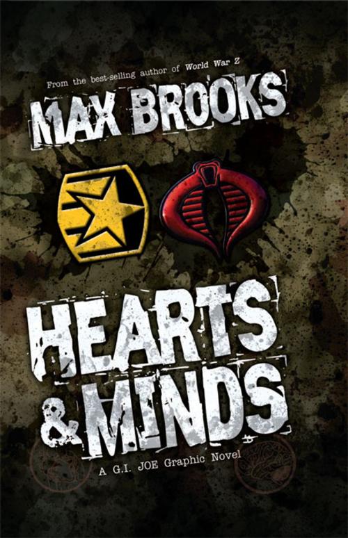 Cover of the book G.I. Joe: Hearts and Minds by Max Brooks, Howard Chaykin, Antonio Fuso, IDW Publishing