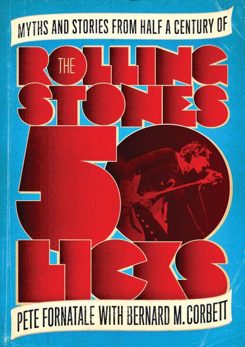 Cover of the book 50 Licks by Peter Fornatale, Bloomsbury Publishing