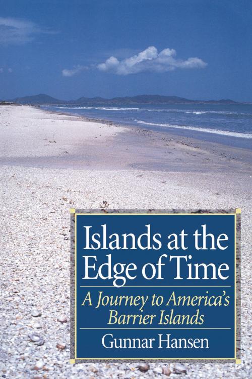 Cover of the book Islands at the Edge of Time by Gunnar Hansen, Island Press