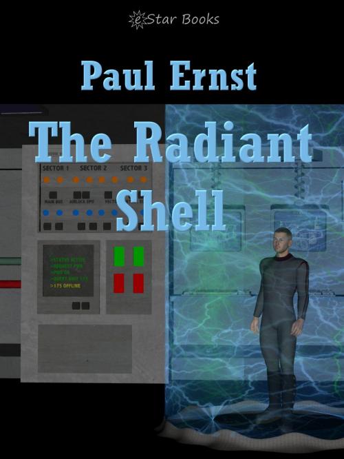 Cover of the book The Radiant Shell by Paul Ernst, eStar Books LLC