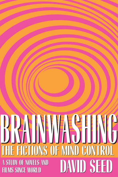 Cover of the book Brainwashing by David Seed, The Kent State University Press