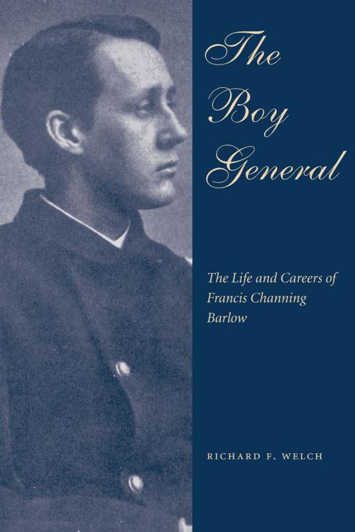 Cover of the book The Boy General by Richard F. Welch, The Kent State University Press