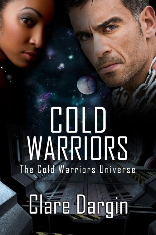 Cover of the book Cold Warriors by Clare Dargin, Decadent Publishing