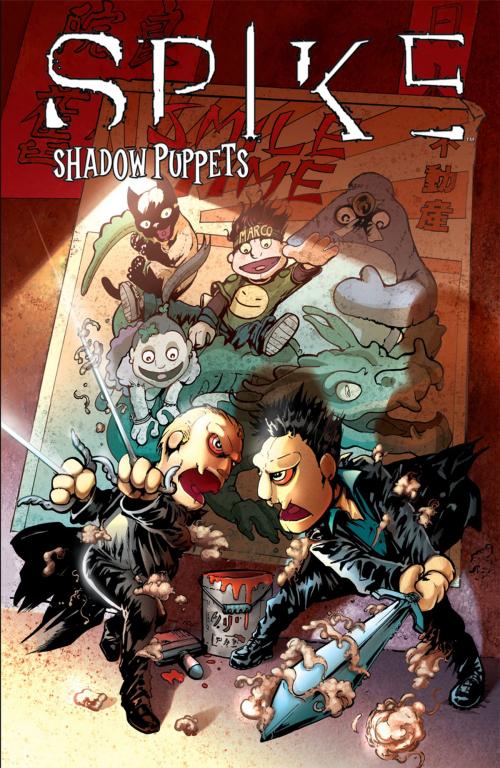 Cover of the book Spike: Shadow Puppets by Brian Lynch, Franco Urru, IDW Publishing